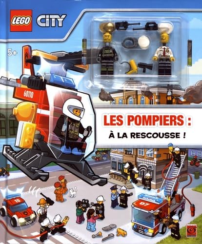 LEGO CITY LES POMPIERS A LA RESCOUSSE ! book