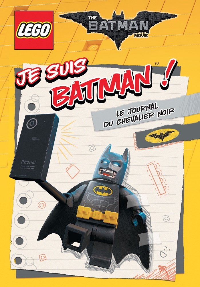 LEGO BATMAN MOVIE JE SUIS BATMAN: LE JOURNAL DU CHEVALIER NOIR Manga