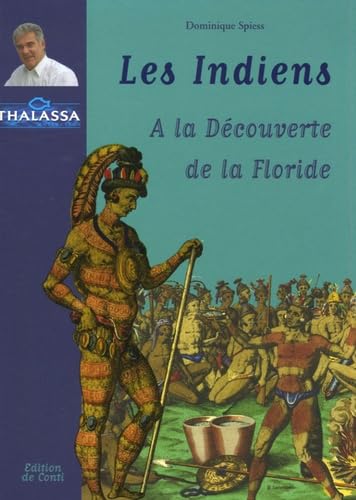 Les Indiens: A la découverte de la Floride book