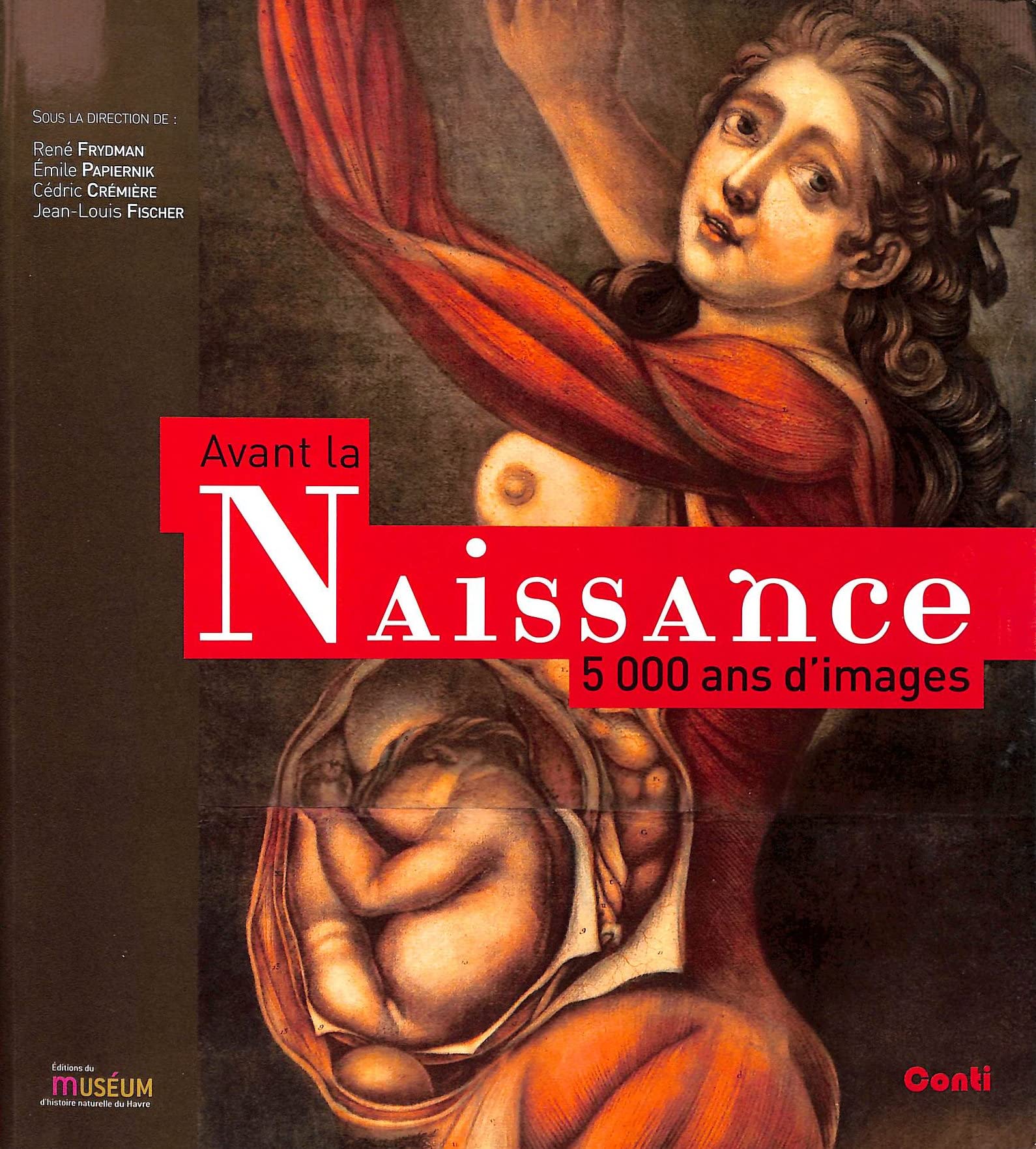 Avant la naissance: 5000 ans d'images Parents & Children