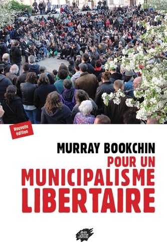 Pour un municipalisme libertaire (nouvelle édition) Books