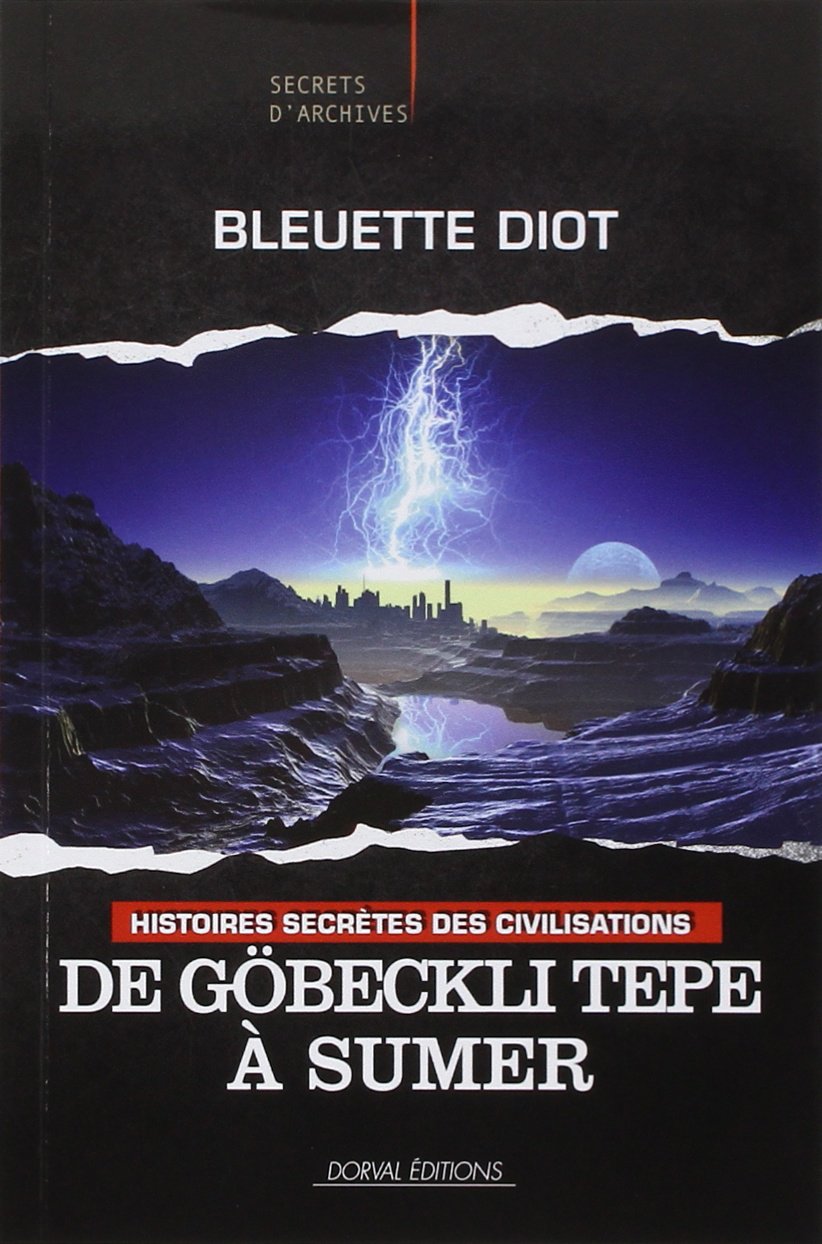Histoires secrètes des civilisations - N° 1 : De Göbekli Tepe à Sumer Books