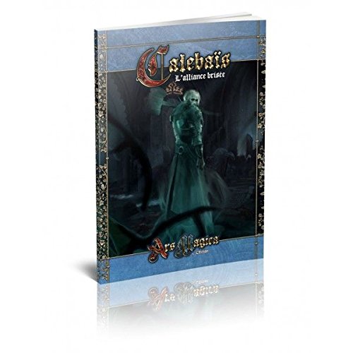 Ludopathes Ars Magica 5 Ed Calebaïs L'Alliance Brisée book