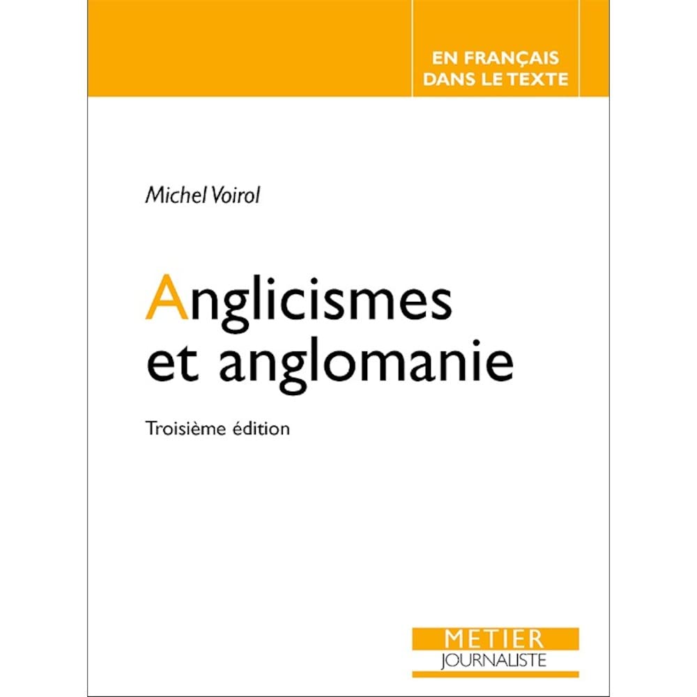 ANGLICISMES ET ANGLOMANIE book