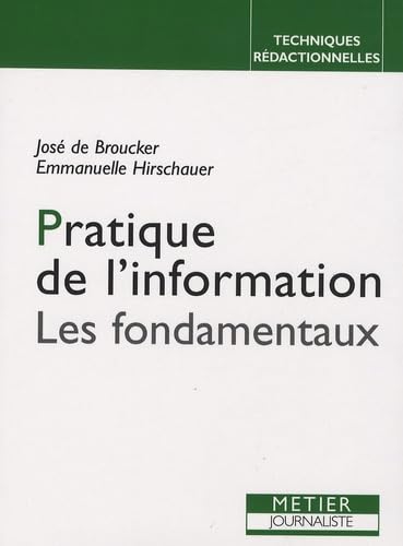 Pratique de l'information: Les fondamentaux book