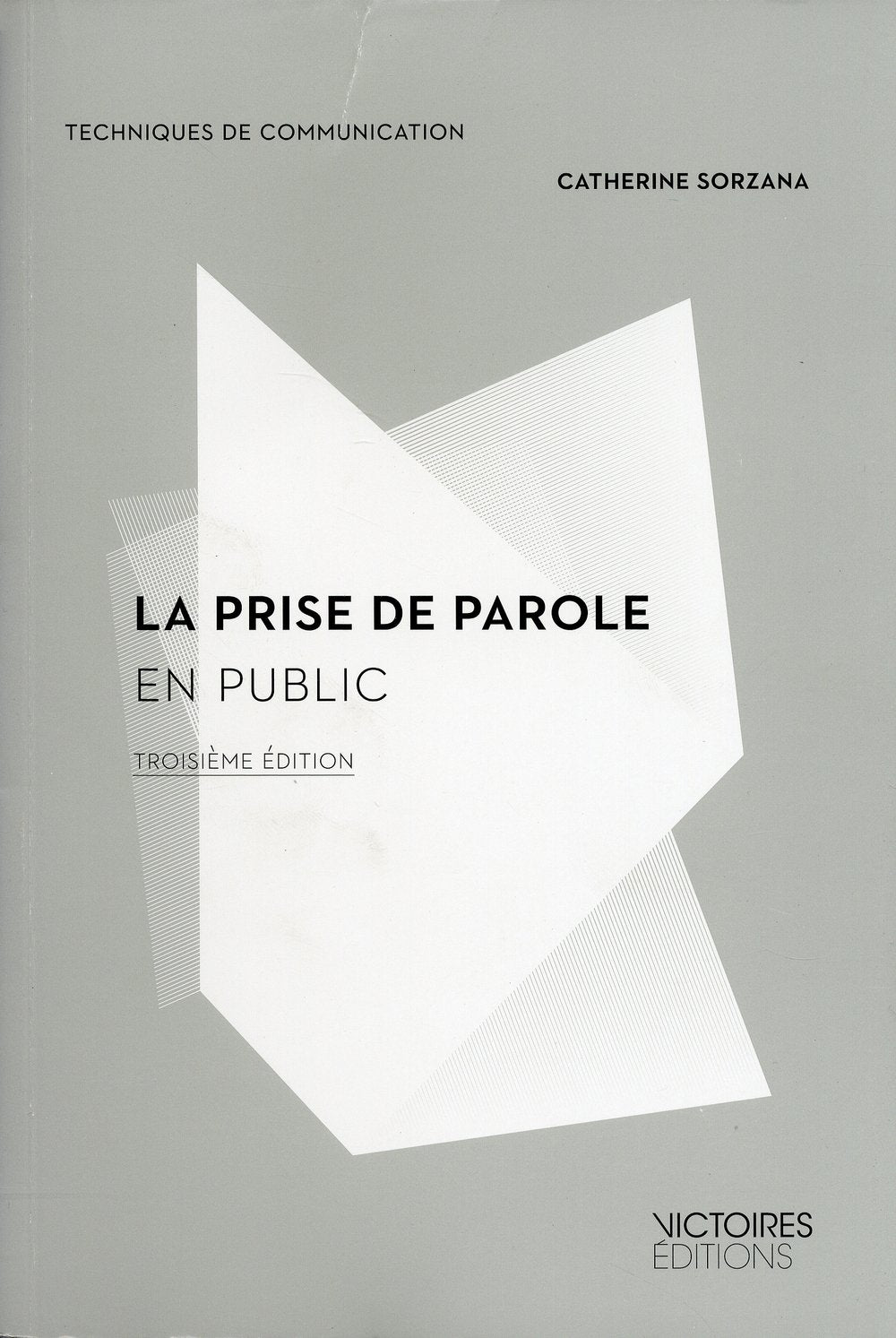 LA PRISE DE PAROLE EN PUBLIC (3 ED) Books