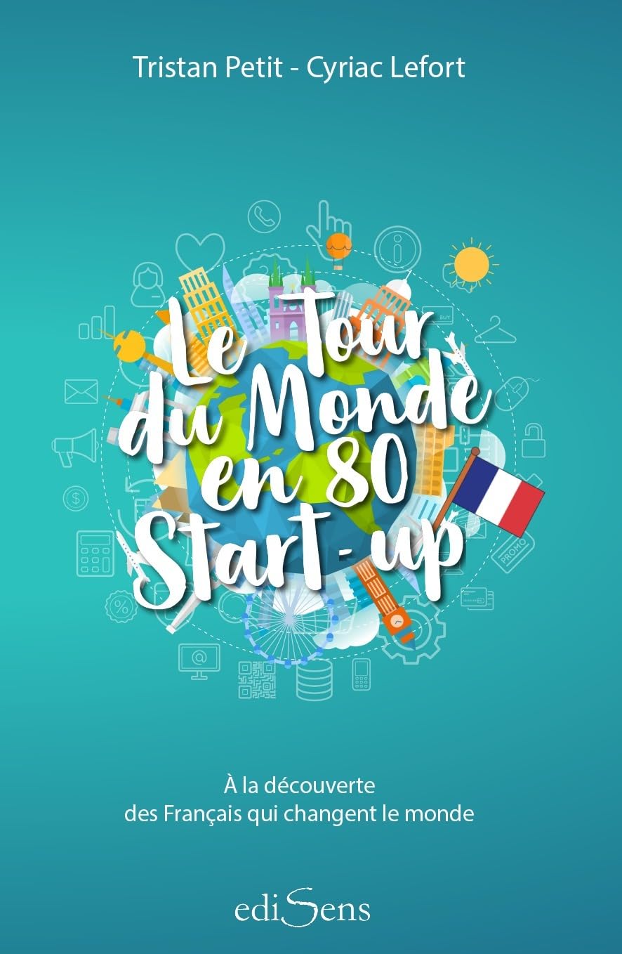 LE TOUR DU MONDE EN 80 START-UP book