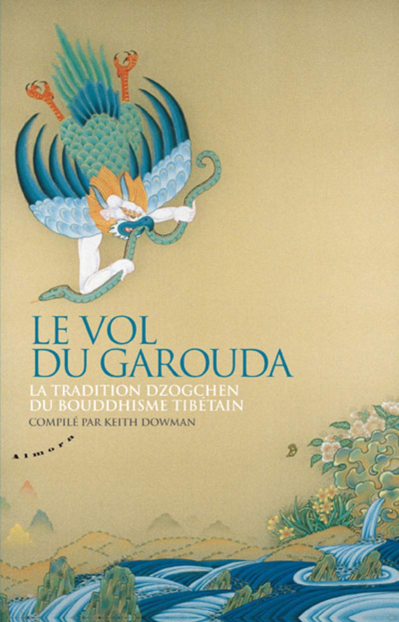 Le vol du Garouda - La tradition dzogchen du bouddhisme tibétain book