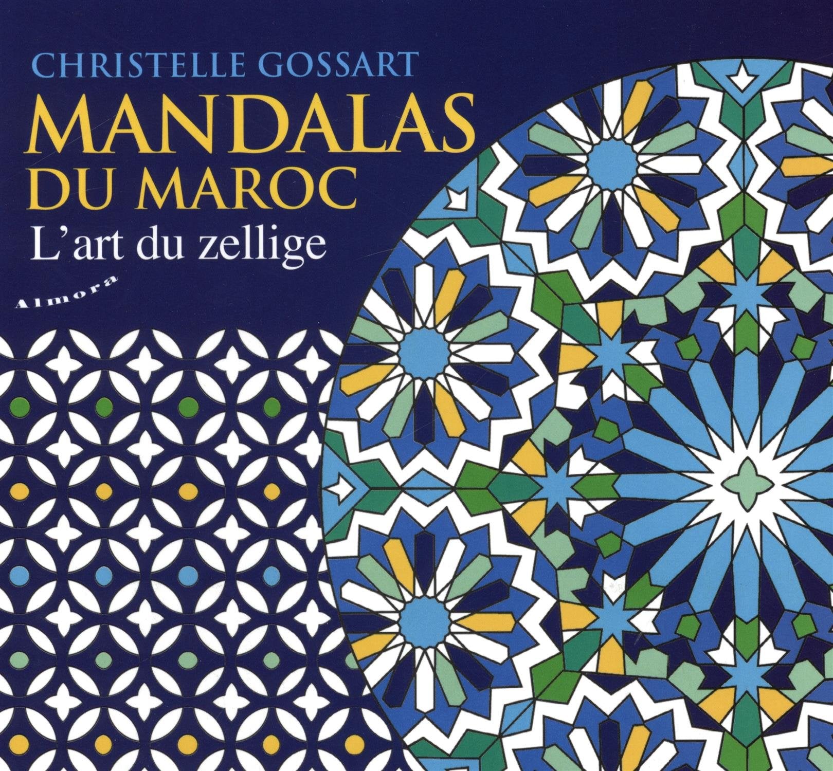 Mandalas du Maroc - L'art du zellige Hobbies & Crafts