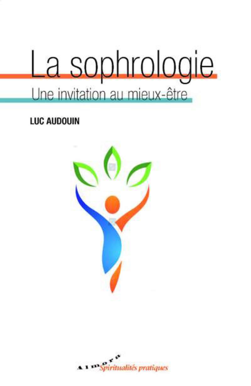 La sophrologie - Une invitation au mieux-être book