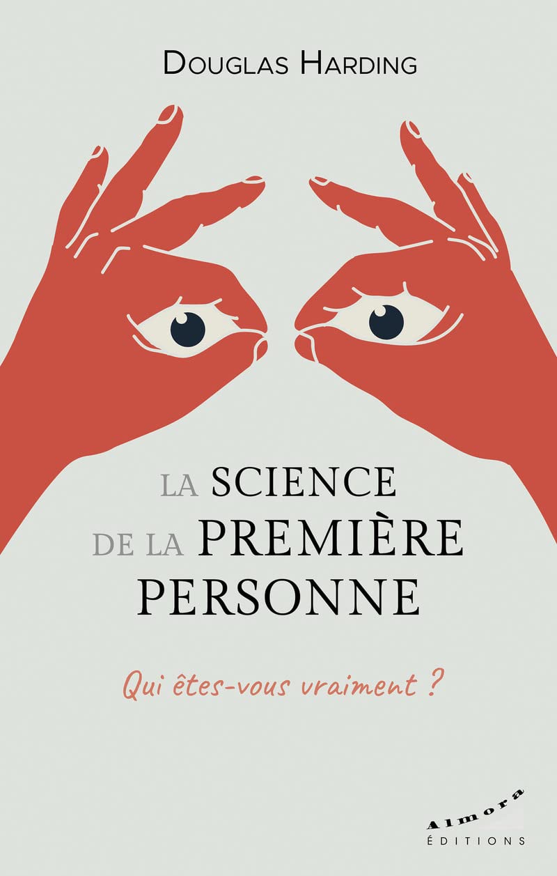 La science de la première personne - Qui êtes-vous vraiment ? book