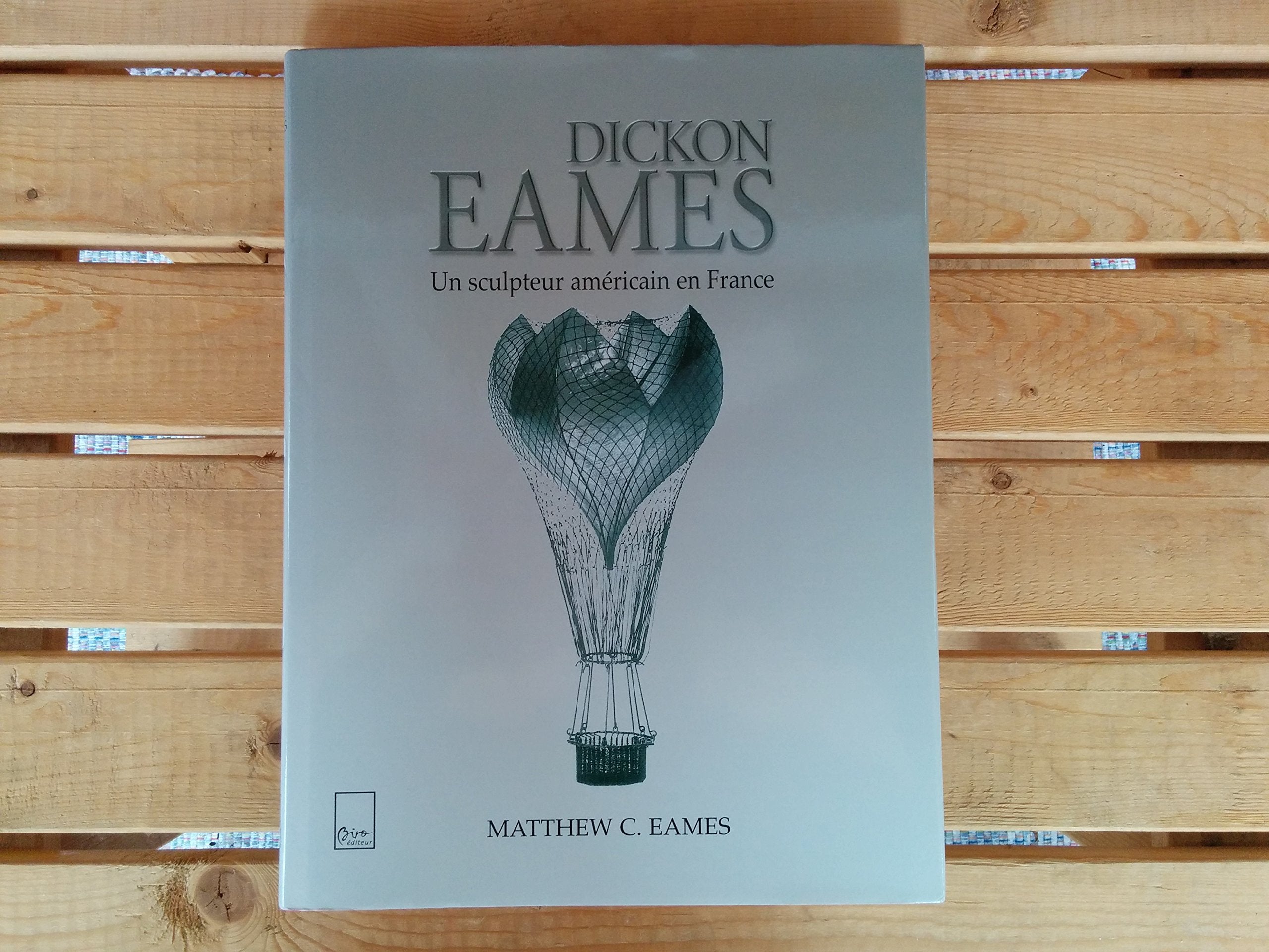 Dickon Eames: Un sculpteur américain en France Books