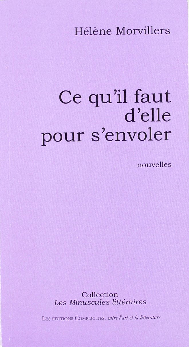 Ce Qu'Il Faut d'Elle pour S'Envoler book
