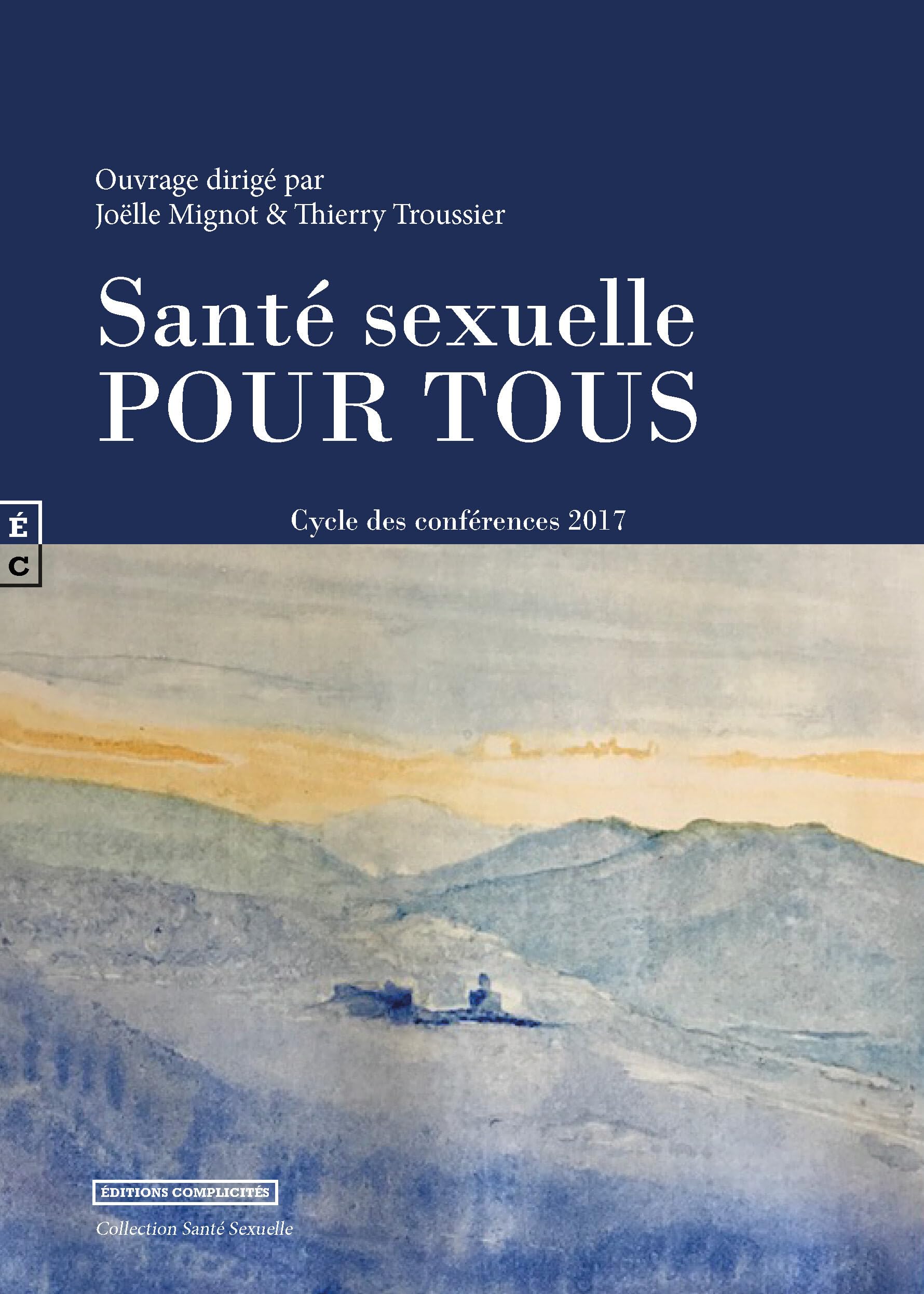 Sante Sexuelle pour Tous: Cycle de conférences 2017 Books