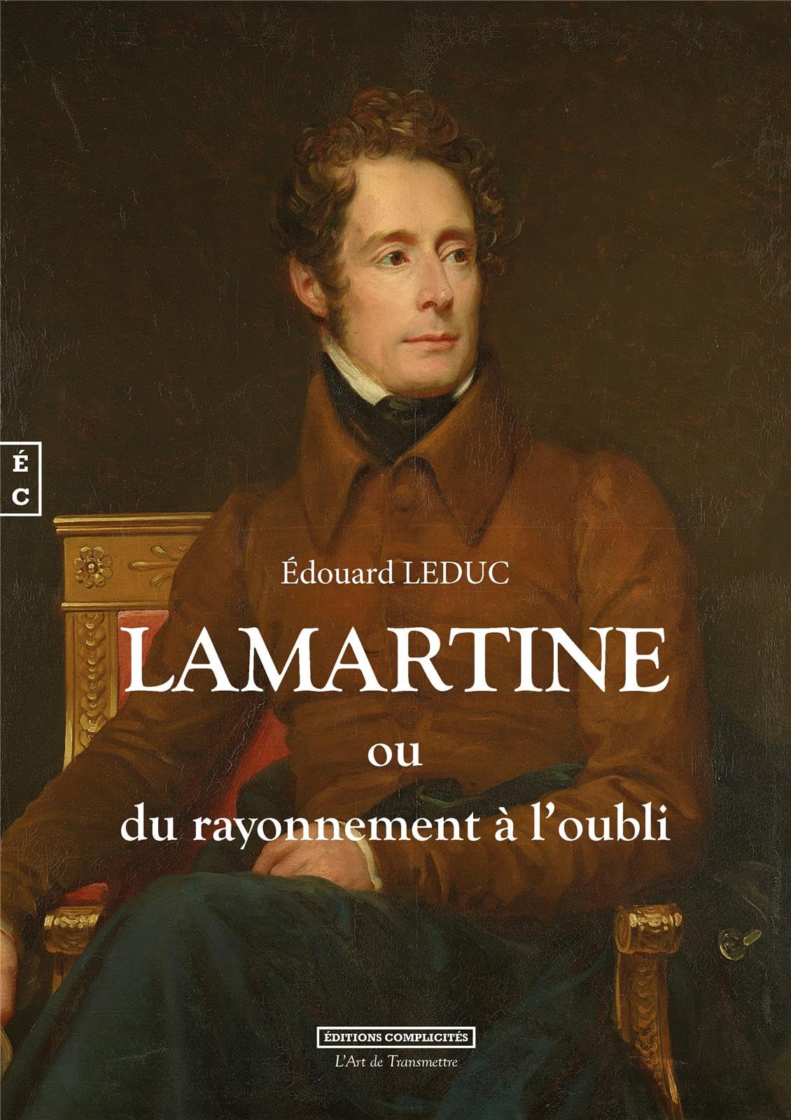 Lamartine ou du rayonnement a l oubli book