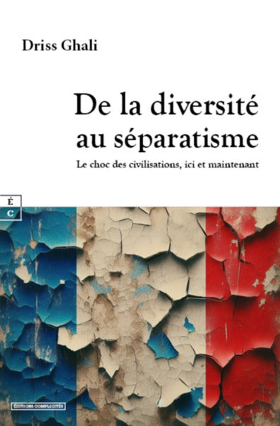 De la diversité au séparatisme : le choc des civilisations, ici et maintenant Social Sciences