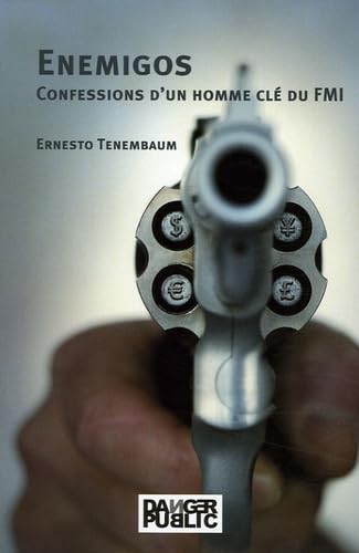 Enemigos: Confessions d'un homme clé du FMI book