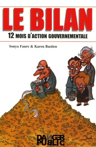 Le bilan: Douze mois d'action gouvernementale Books
