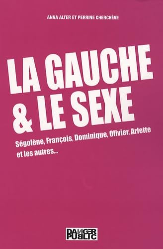 Gauche et le Sexe (La) book
