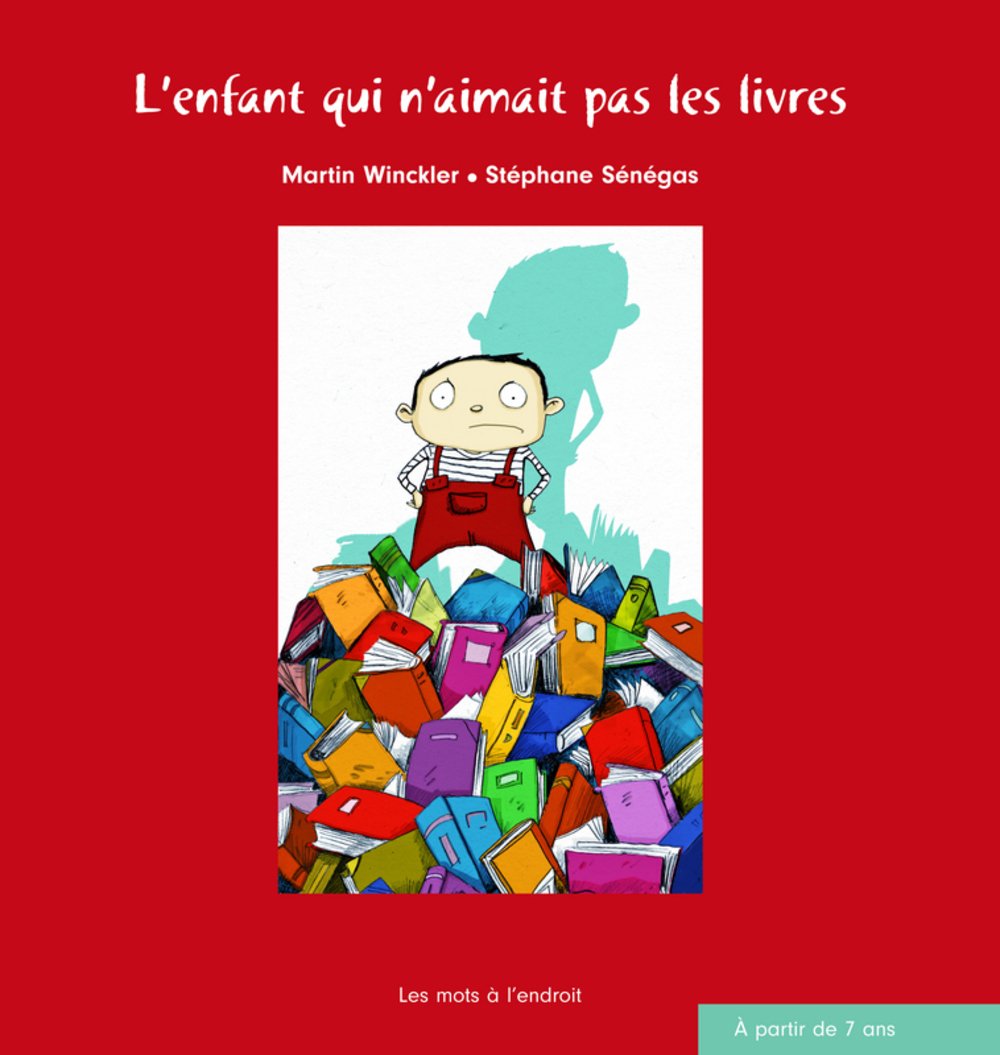 L'enfant qui n'aimait pas les livres Books