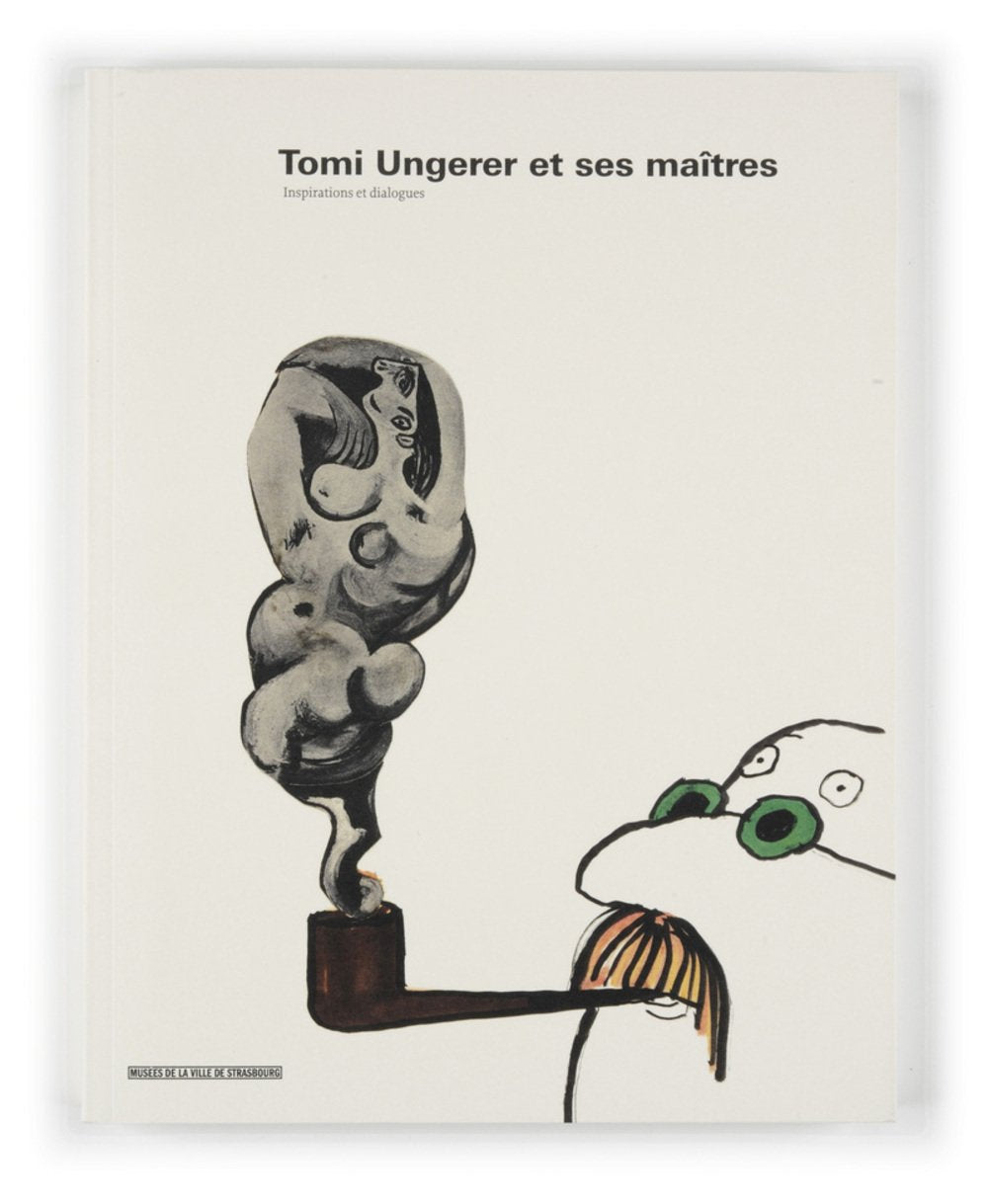 Tomi Ungerer et ses maîtres. Inspirations et dialogues book