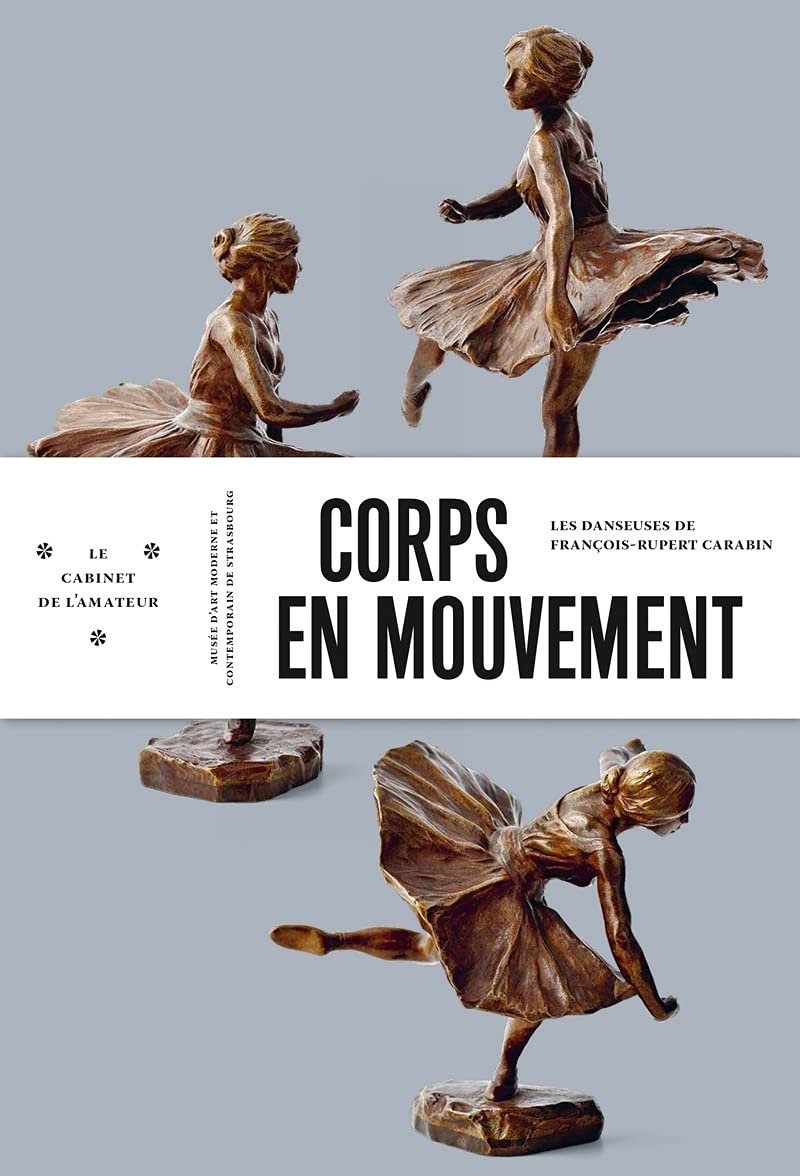 Corps en mouvement - Les danseuses de François-Rupert Carabin book