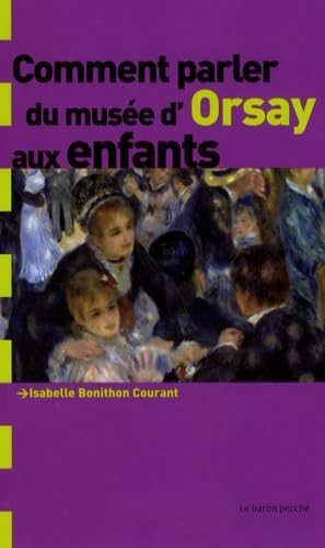 Comment parler du musée d'Orsay aux enfants Books