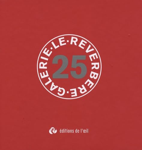 Vingt-cinq ans, noces d'argent !: Galerie Le Réverbère book