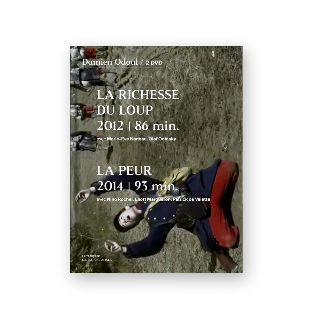 LA RICHESSE DU LOUP / LA PEUR ― Damien Odoul book