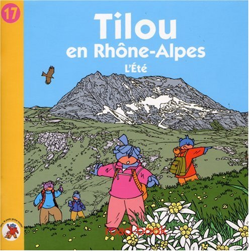 Tilou en Rhône-Alpes: L'été book