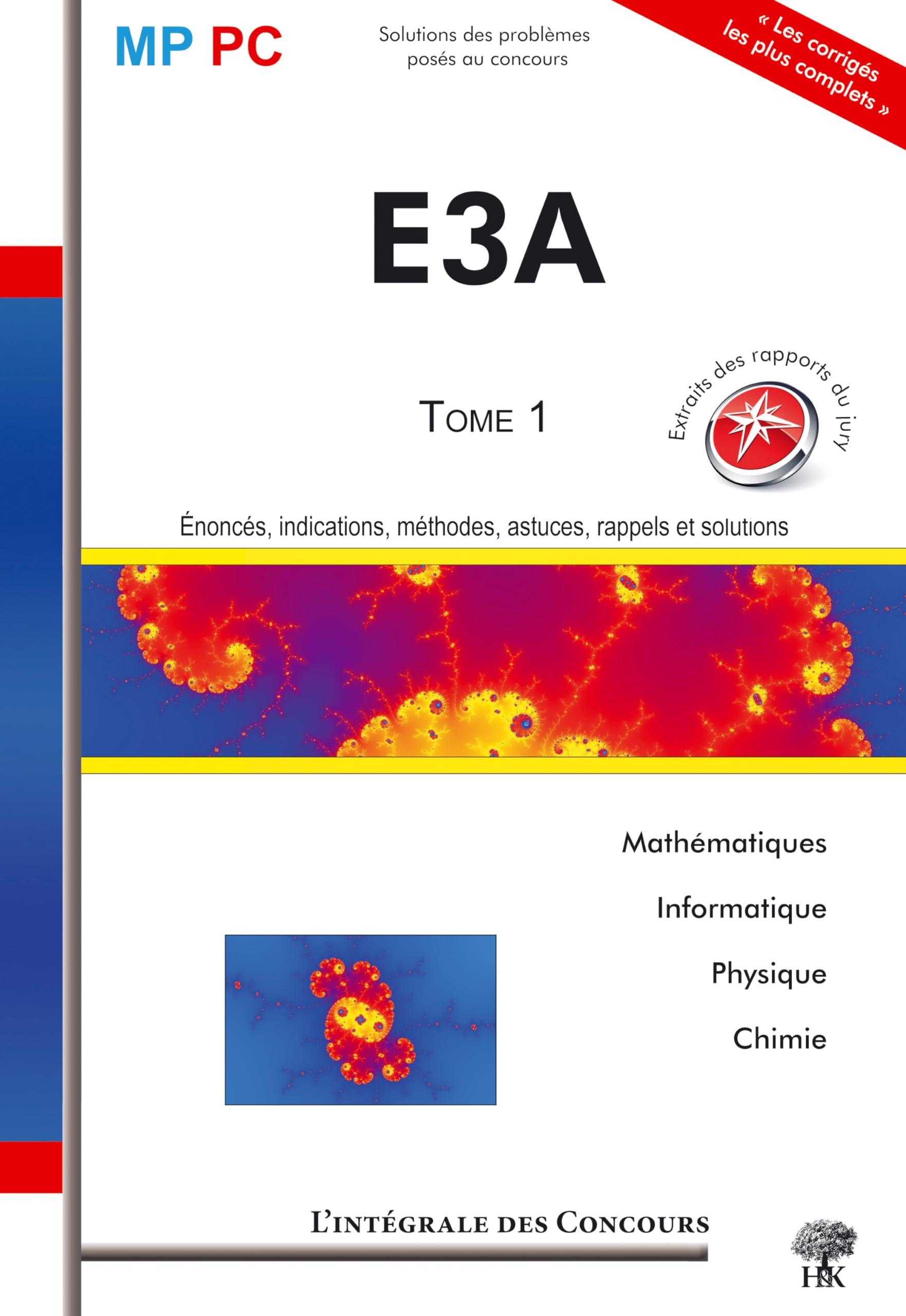 Intégrale E3A MP PC T1 mathématiques informatique physique chimie book