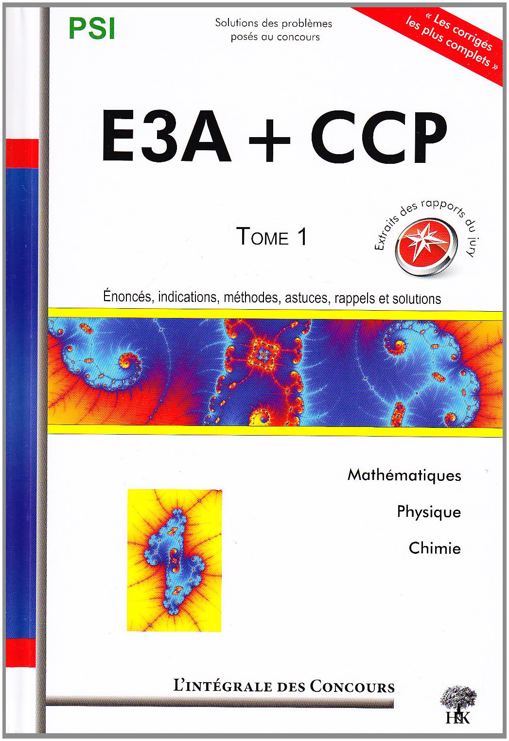 Concours CCP et E3A PSI: Tome 1, 2006-2008 Books
