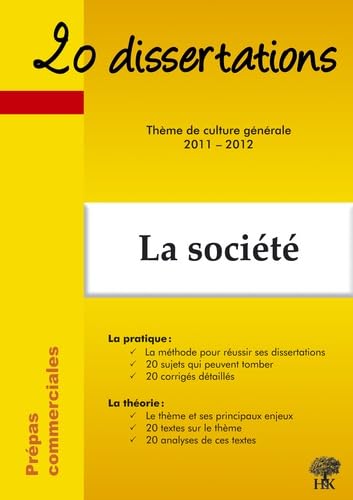 20 dissertations avec analyses et commentaires sur le thème de La société Books