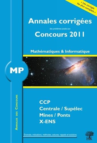 Annales des concours MP mathématiques et informatique 2011 book