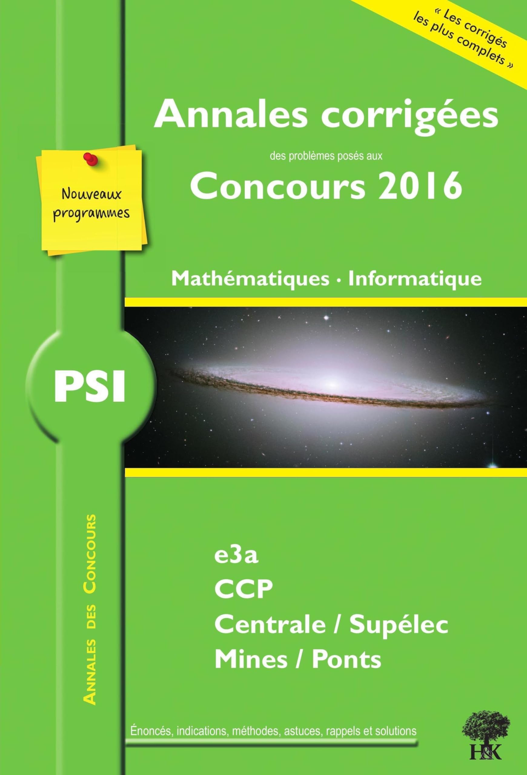 Annales des concours 2016 PSI mathématiques et informatique book