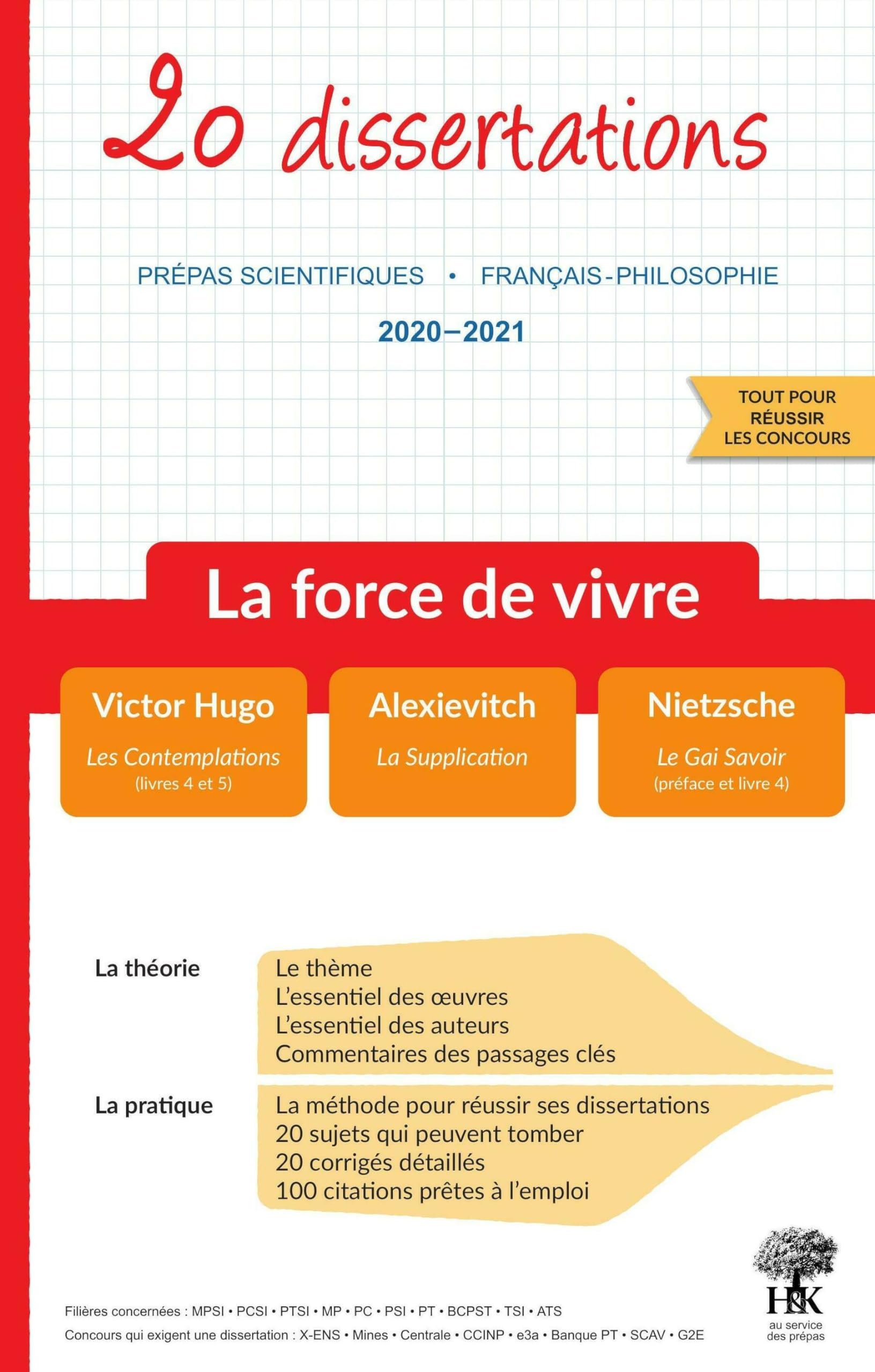 La force de vivre 20 dissertations: Prépas scientifiques-Français -Philosophie 2020-2021 Business, Finance & Career