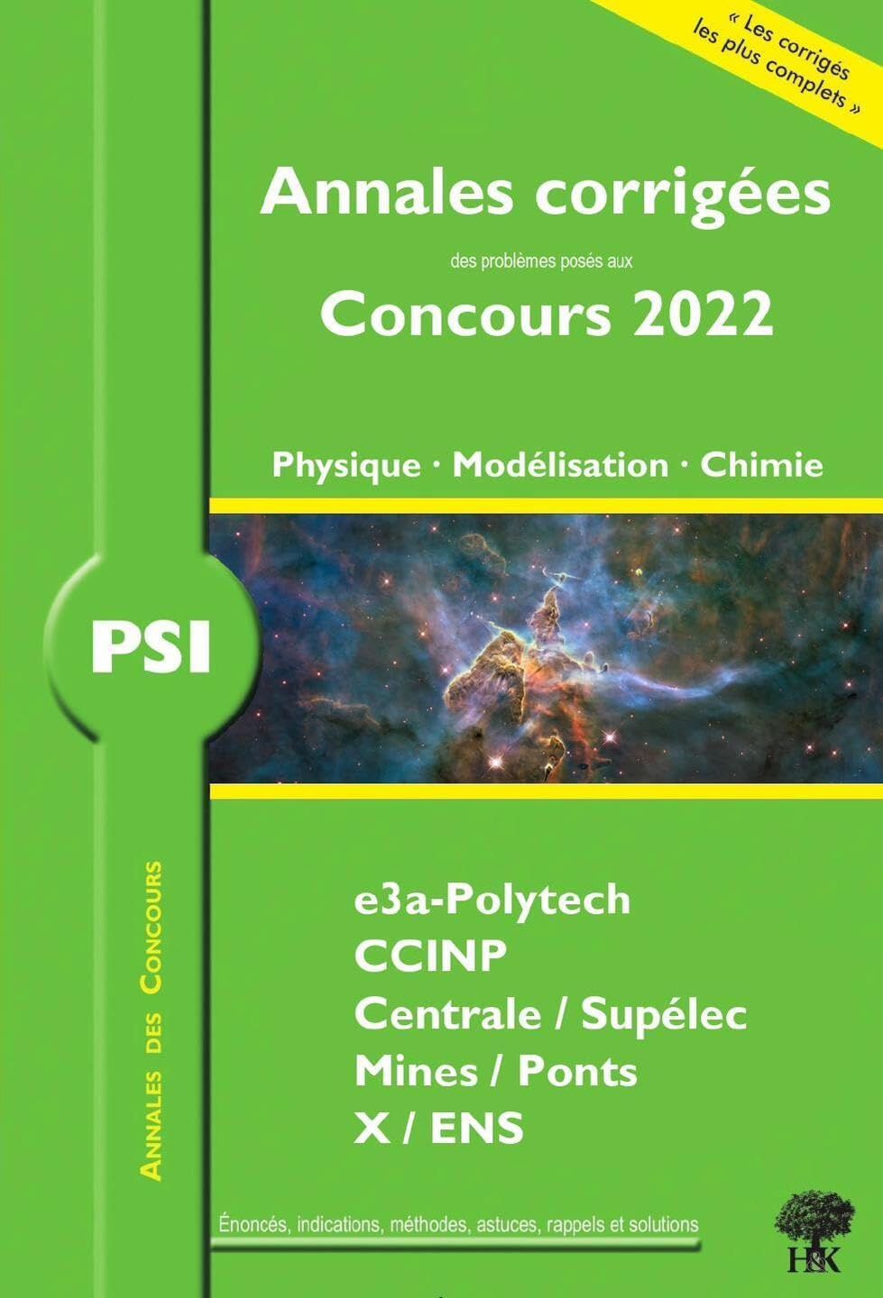 Annales corrigées des Concours 2022 – PSI Physique, Modélisation et Chimie: concours e3a CCINP Mines Centrale Polytechnique book