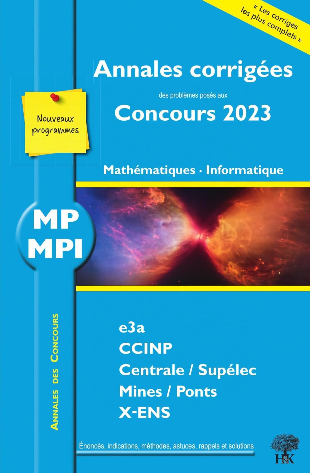 Annales corrigées des problèmes posés aux Concours 2023 – MP Mathématiques et Informatique: concours e3a CCINP Mines Centrale Polytechnique Business, Finance & Career