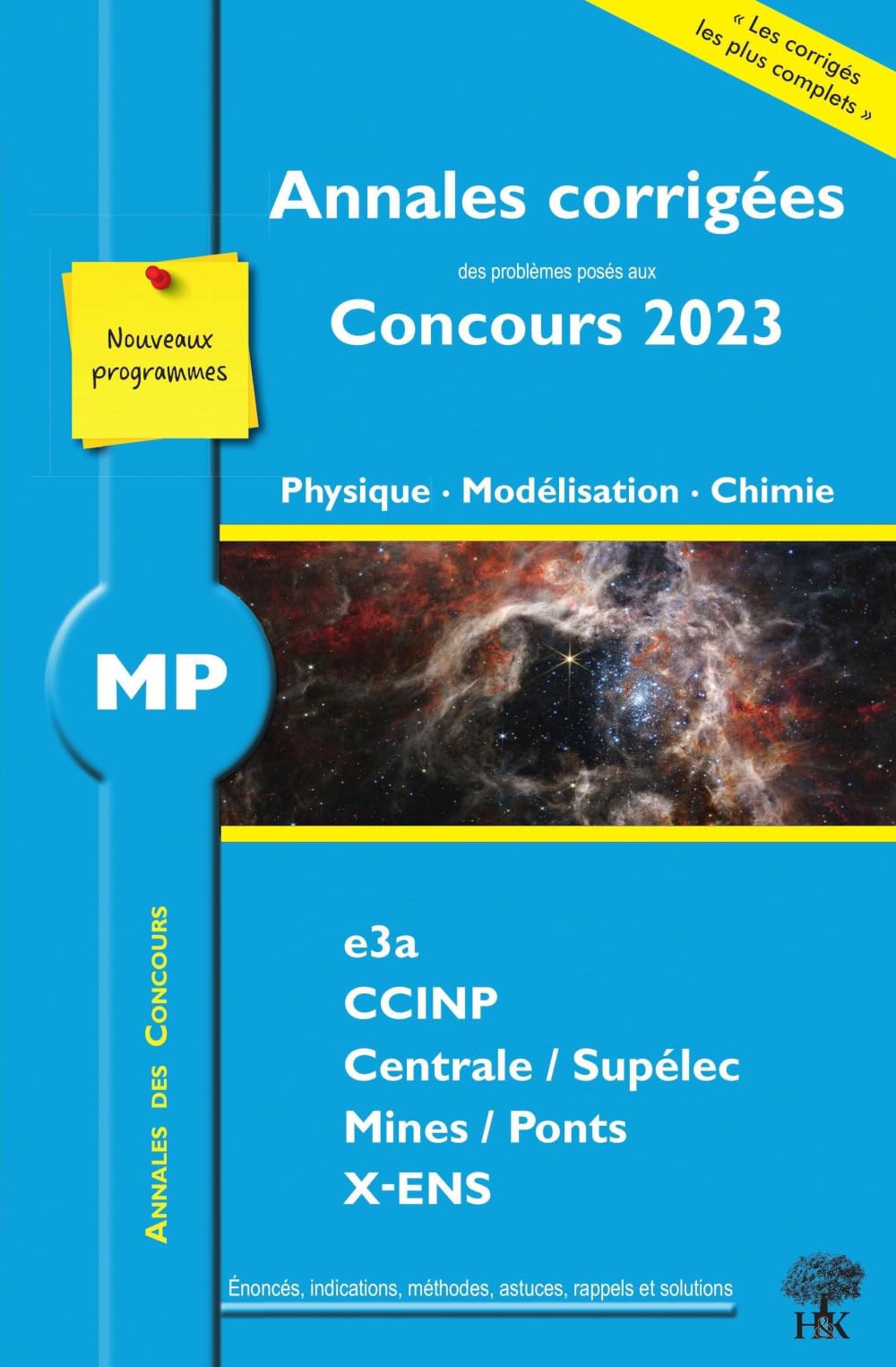 Annales corrigées des problèmes posés aux Concours 2023 – MP Physique, Modélisation et Chimie: concours e3a CCINP Mines Centrale Polytechnique book