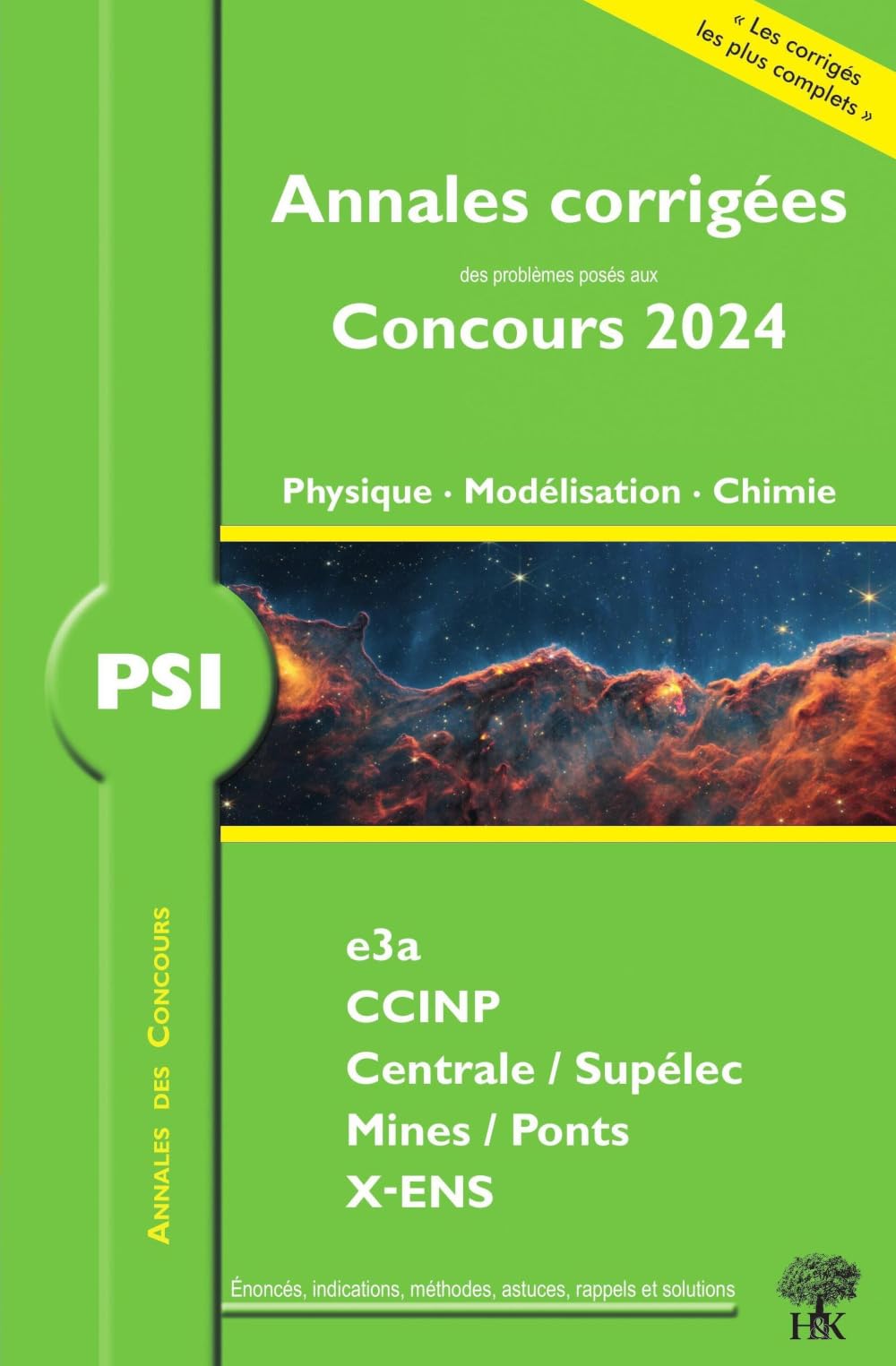 Annales corrigées des problèmes posées aux Concours 2024 – PSI Physique, Modélisation et Chimie: concours e3a CCINP, Centrale, Supélec, mines, ponts X-ENS book