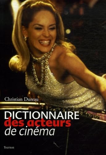 DICT. DES ACTEURS DE CINEMA NE book