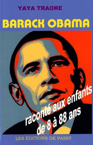 Barack Obama raconté aux enfants de 8 à 88 ans Contemporary literature