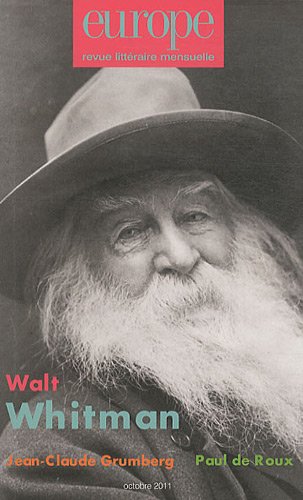 Europe, n° 990, Octobre 2011 : Walt Whitman / Jean-Claude Grumberg / Paul de Roux book
