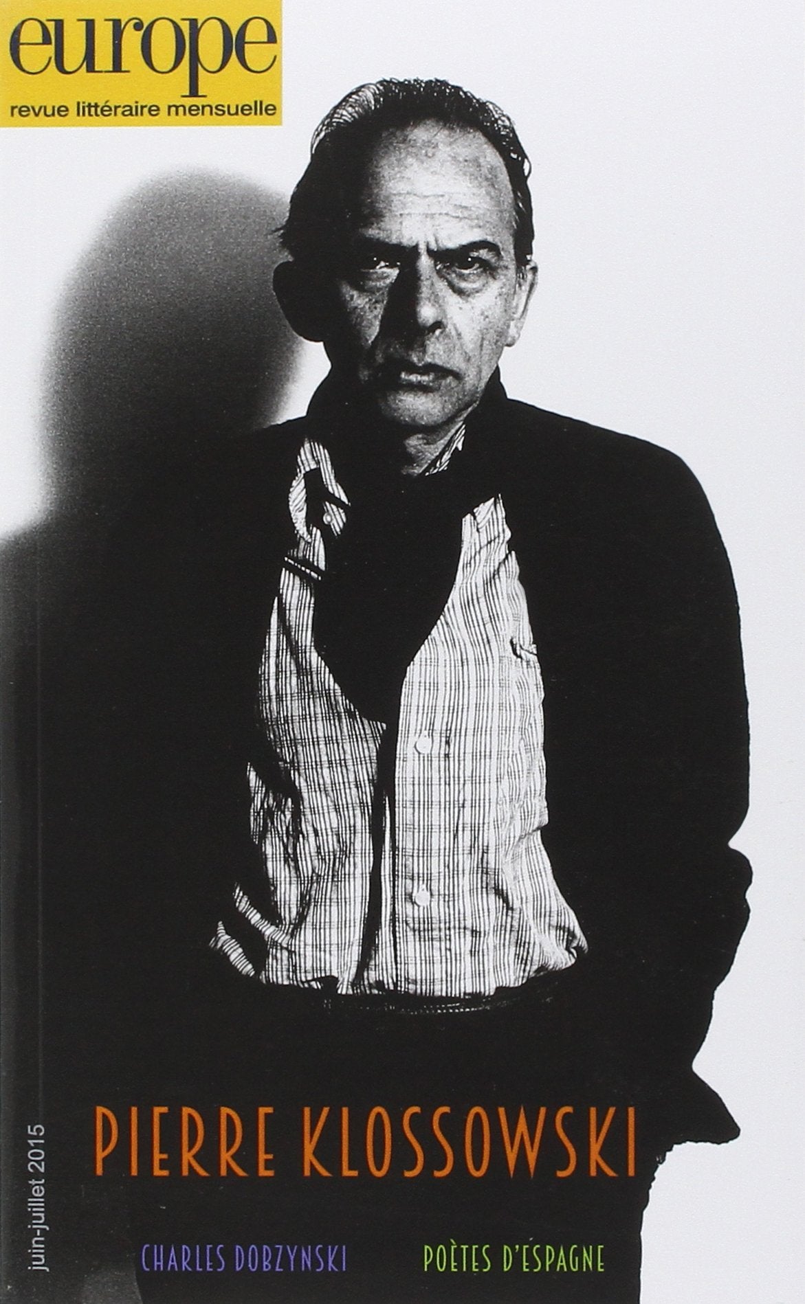 PIERRE KLOSSOWSKI 1034 1035 JUIN JUILLET 2015 (0000) Essays & Short Stories