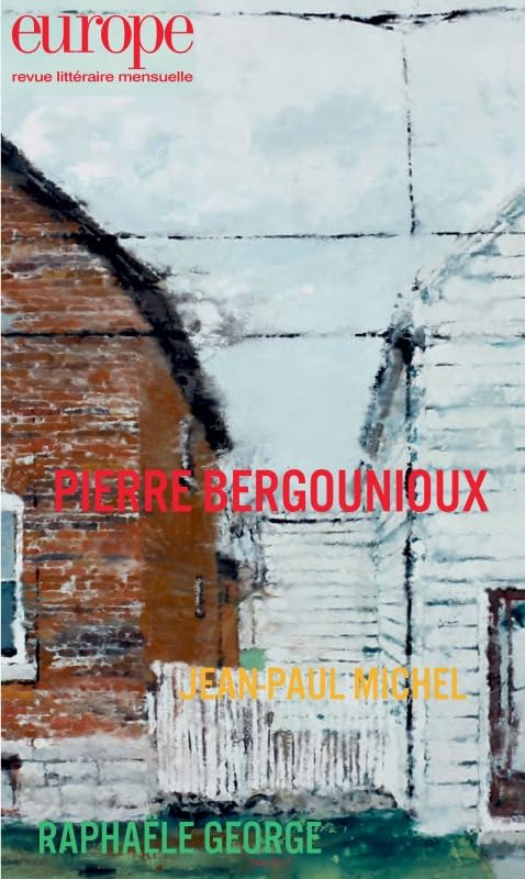 PIERRE BERGOUNIOUX: N° 1057 MAI 2017 Essays & Short Stories