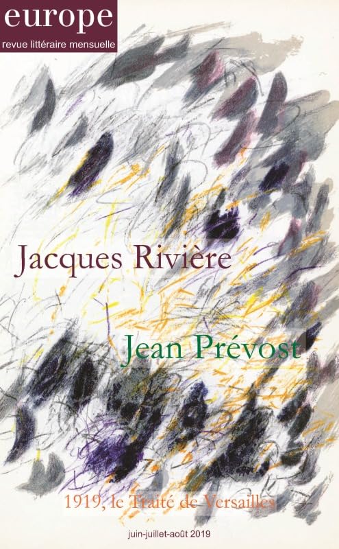 Jacques Riviere Jean Prevost - N 1082-1083-1084 Juin-Juillet-Aout 2019: n° 1082-1083-1084 juin-juillet-août 2019 Essays & Short Stories