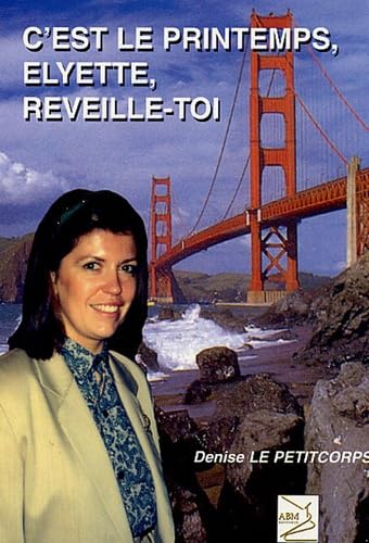 C'est le printemps, Elyette, réveille-toi Books