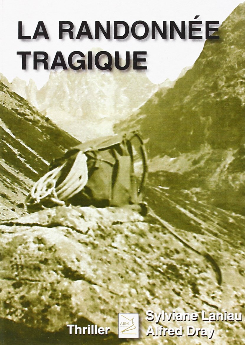 La randonnée tragique book