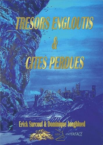 Trésors engloutis et cités perdues Books