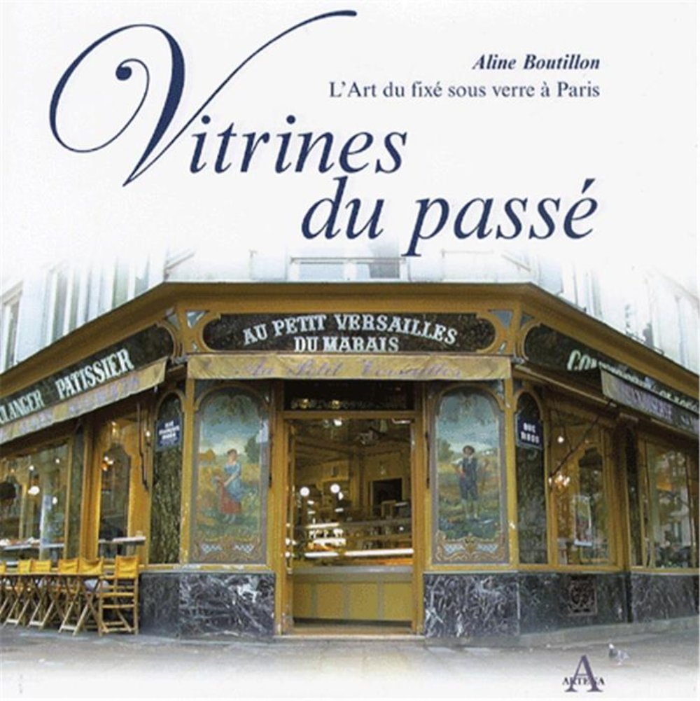 Vitrines du Passé - L'Art du fixé sous verre à Paris Books